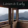 Lorien & Early - Lorien & Early